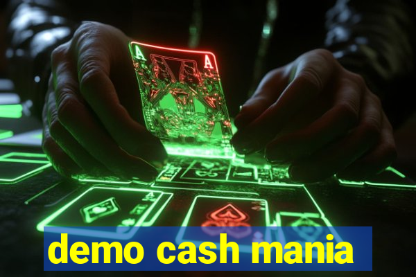 demo cash mania